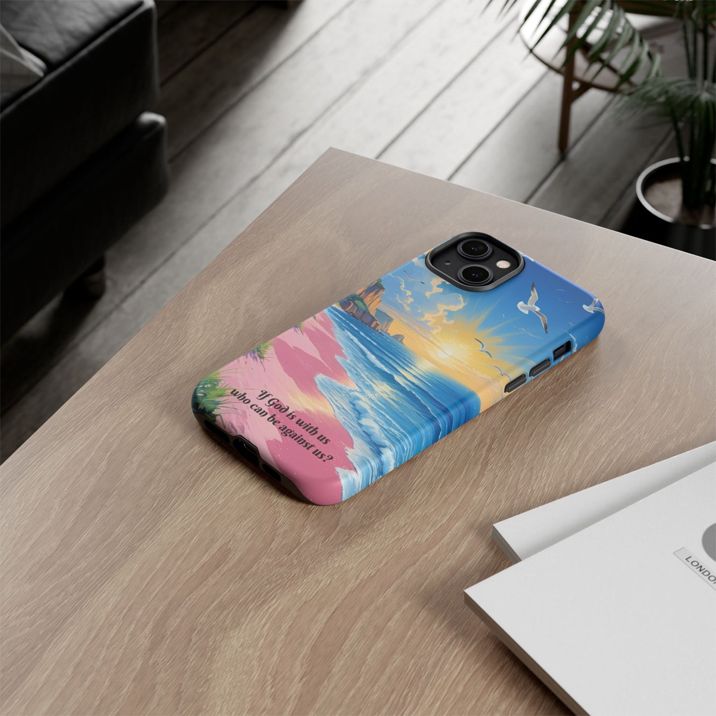 "If God is with us, who can be against us?": Inspiring phone case for iPhone, Samsung Galaxy and Google Pixel devices