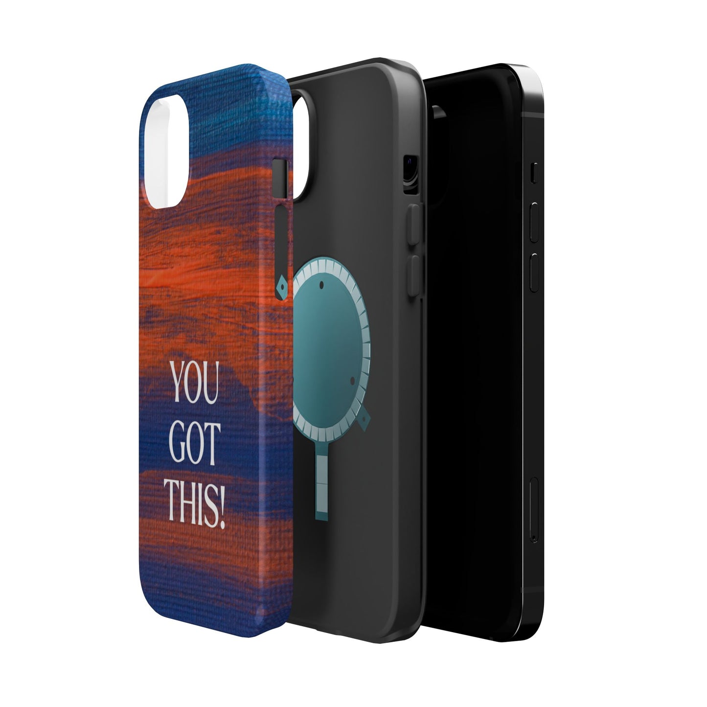 You Got This! (MagSafe version): Inspiring Case for iPhone