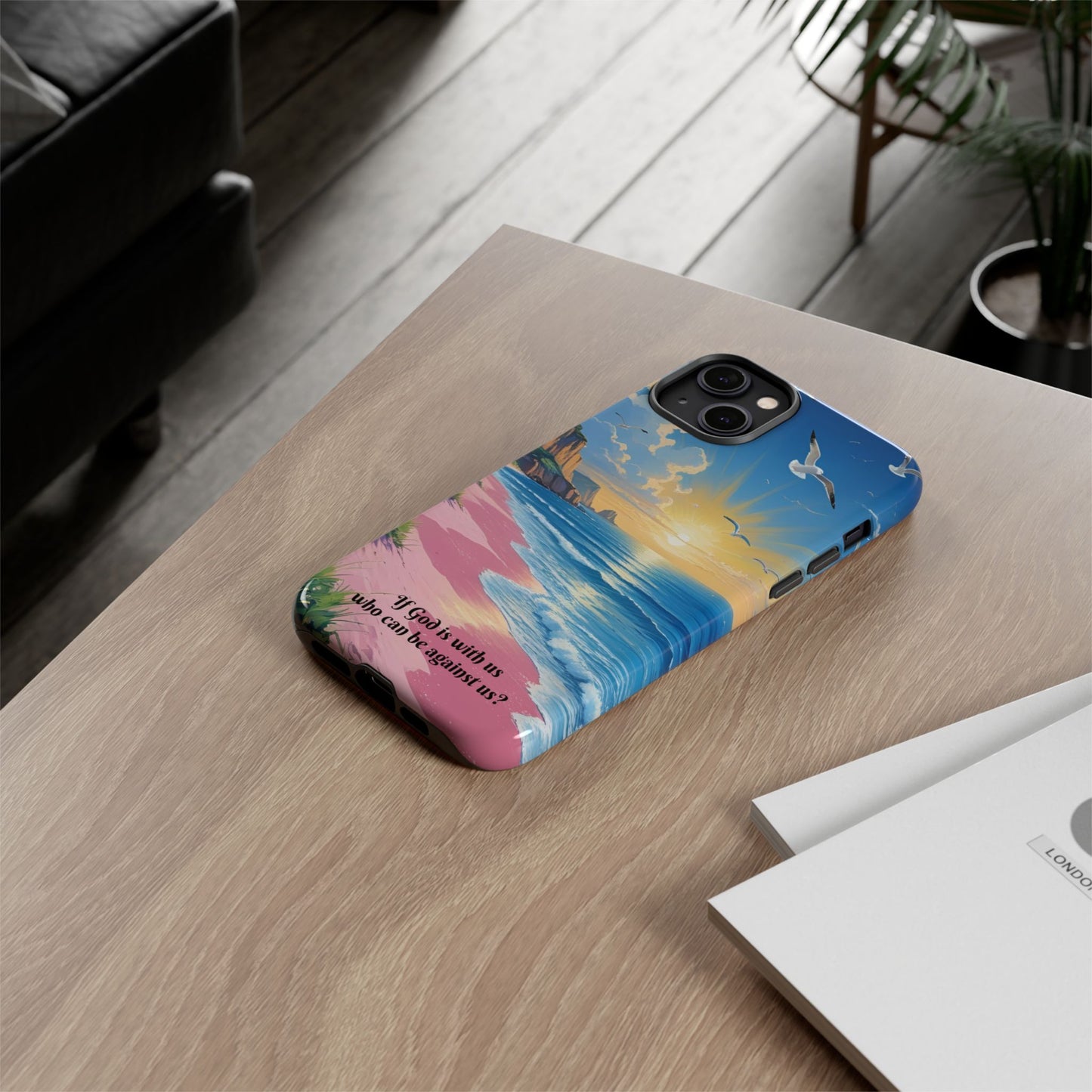 "If God is with us, who can be against us?": Inspiring phone case for iPhone, Samsung Galaxy and Google Pixel devices