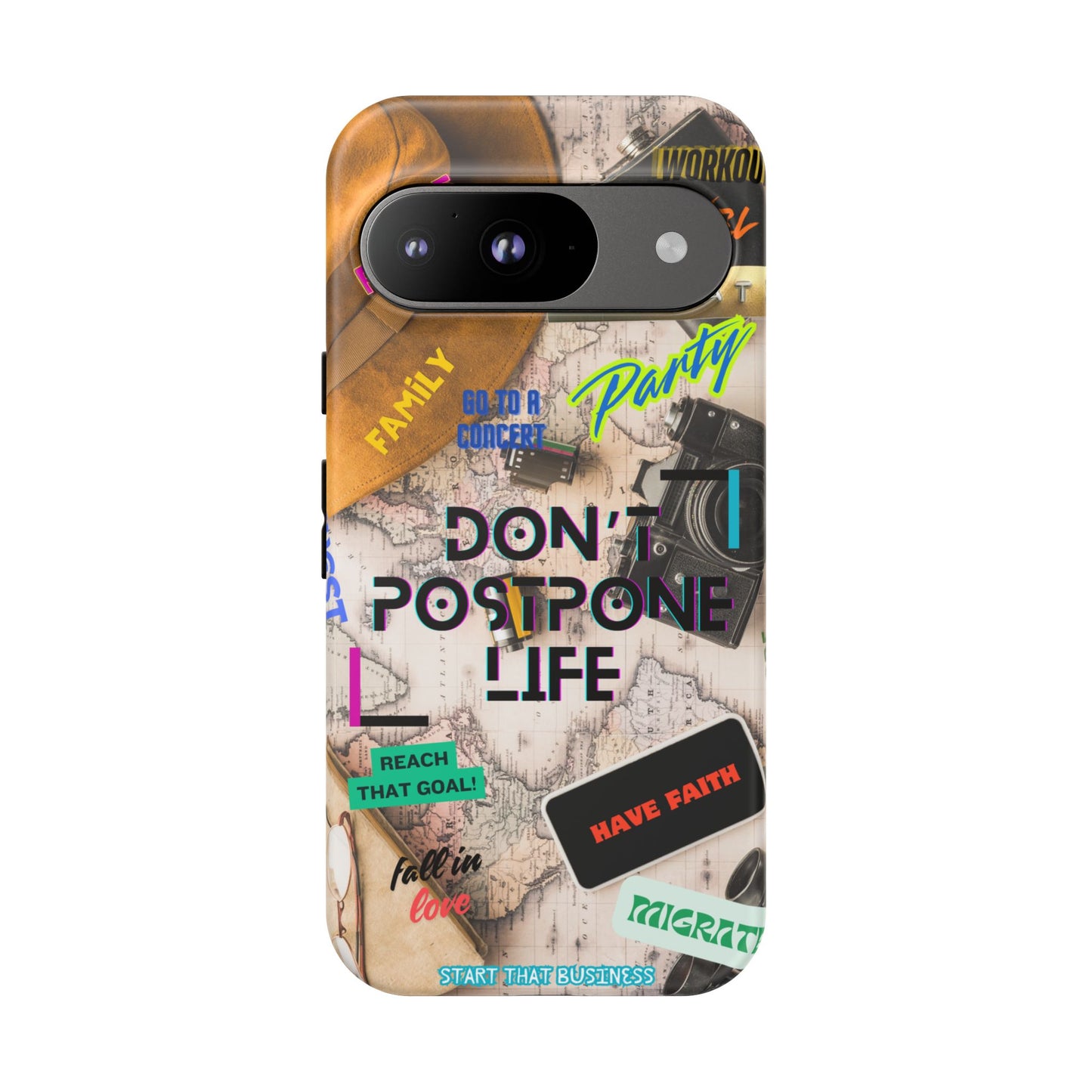 Don't Postpone Life: Motivational phone case for iPhone, Samsung Galaxy and Google Pixel devices