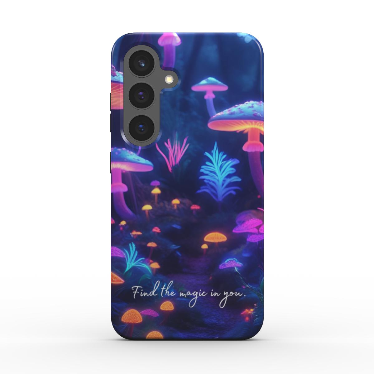 Find the magic in you: Tough Case for Samsung Galaxy A, S and Z series