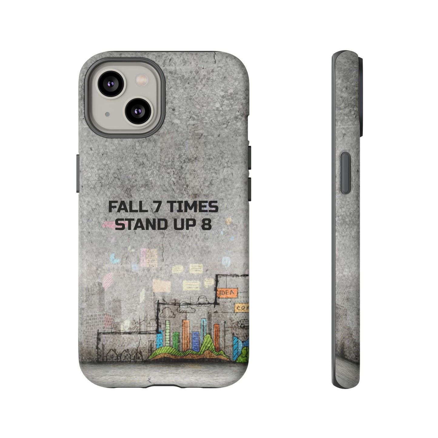 Fall 7 Times, Stand Up 8: motiverende case voor iPhone-, Galaxy- en Pixel-telefoons