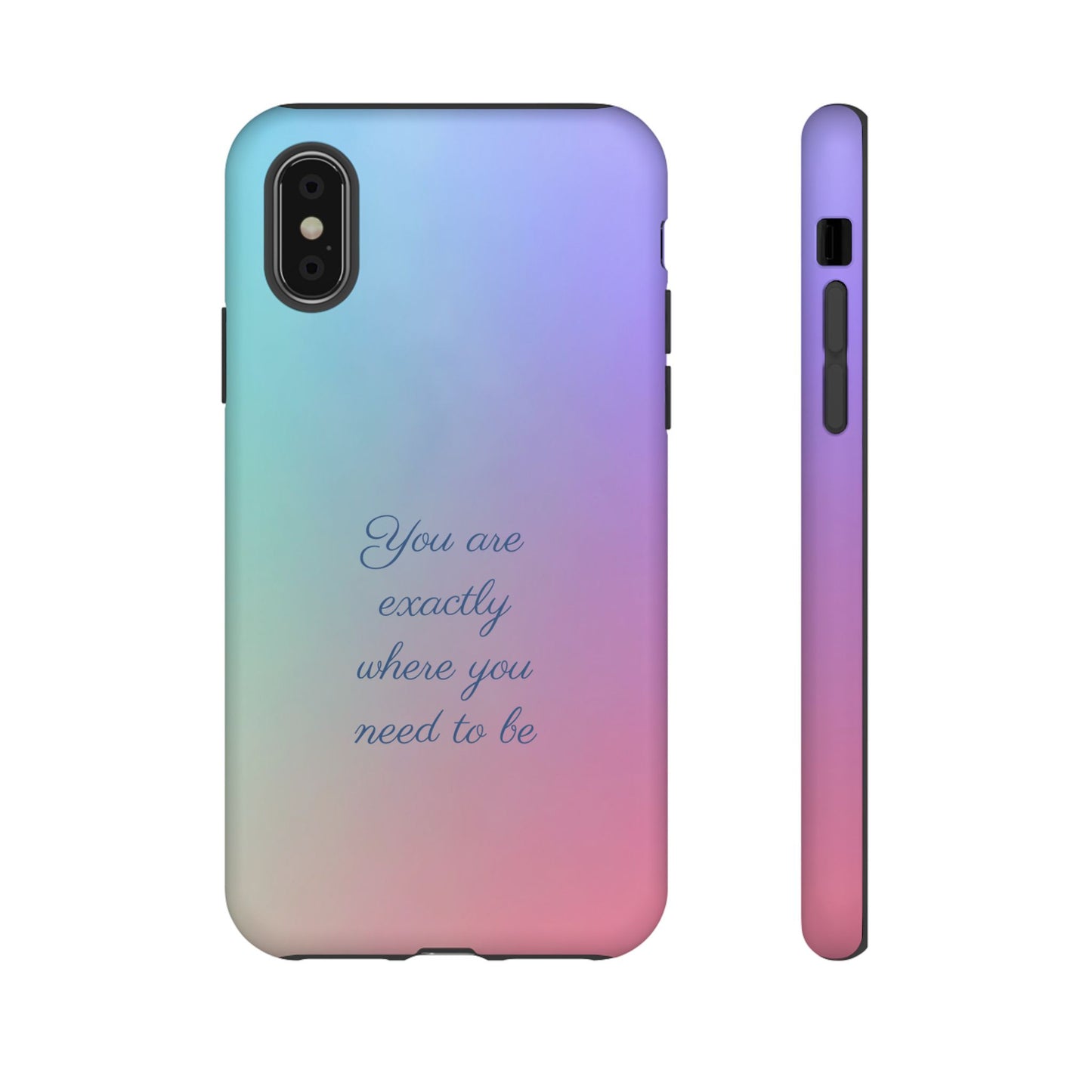 You are exactly where you need to be: Tough Case for iPhone, Samsung Galaxy and Google Pixel