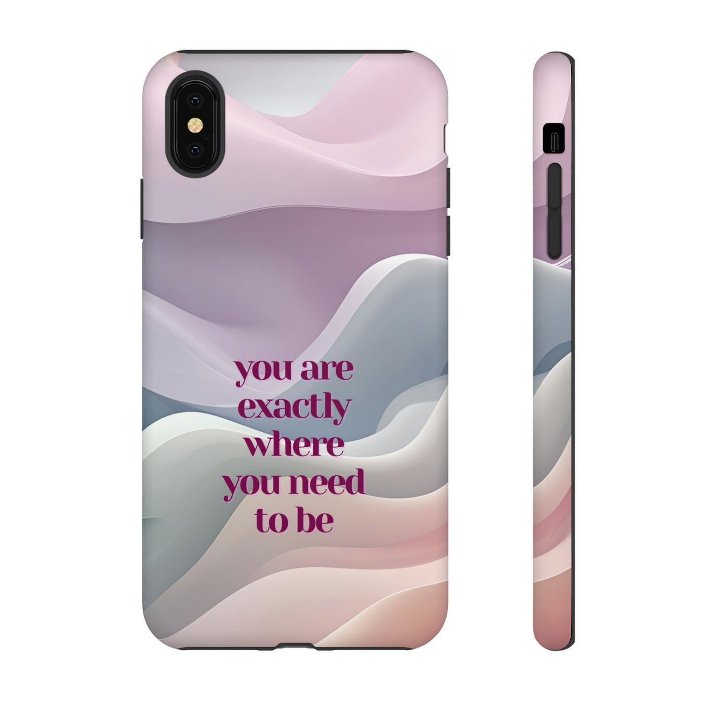 You are exactly where you need to be: Tough Case for iPhone, Samsung Galaxy and Google Pixel