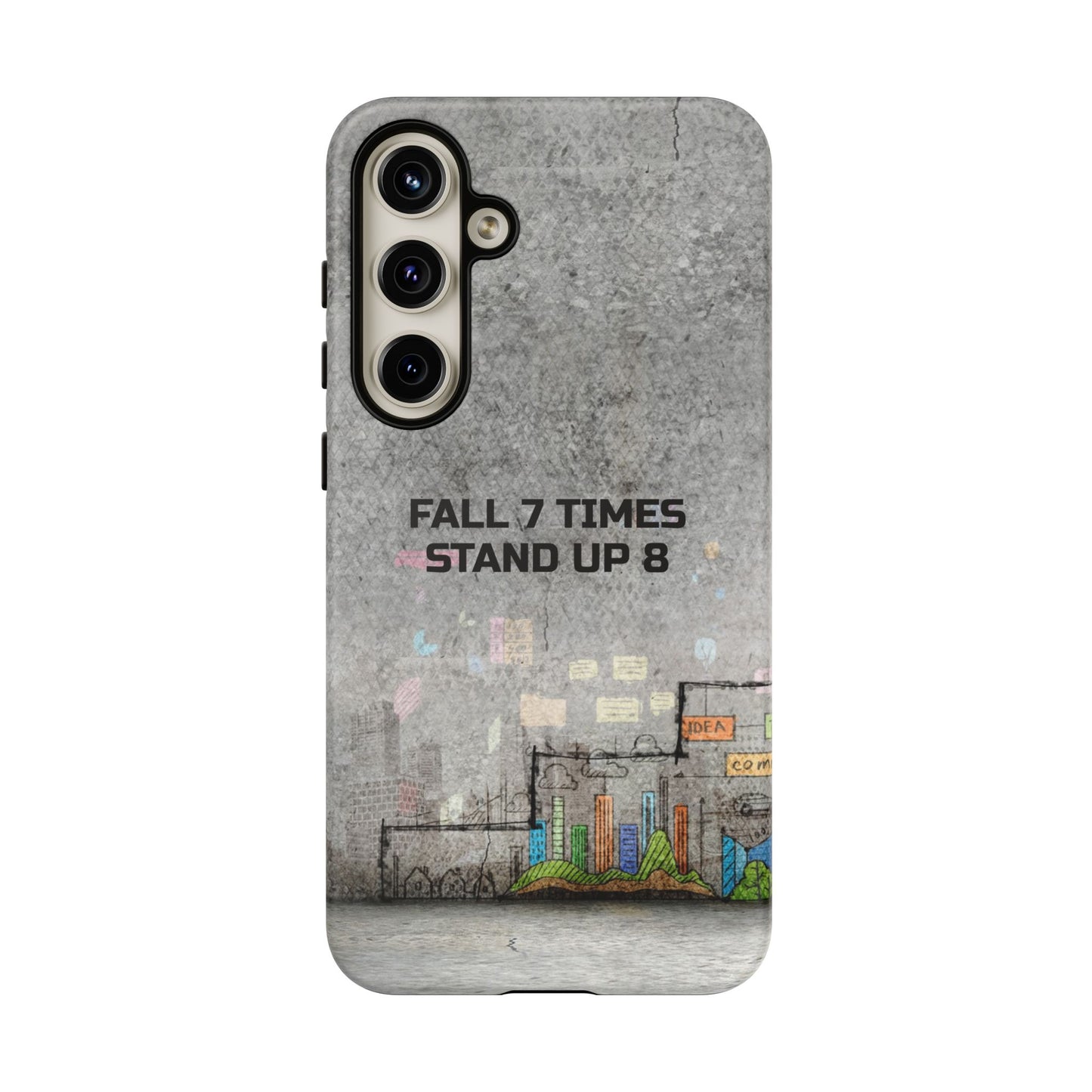 Fall 7 Times, Stand Up 8: motiverende case voor iPhone-, Galaxy- en Pixel-telefoons