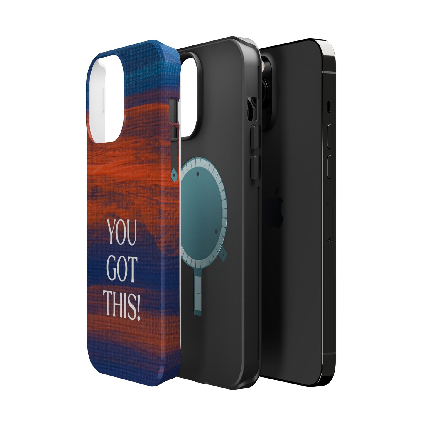 You Got This! (MagSafe version): Inspiring Case for iPhone