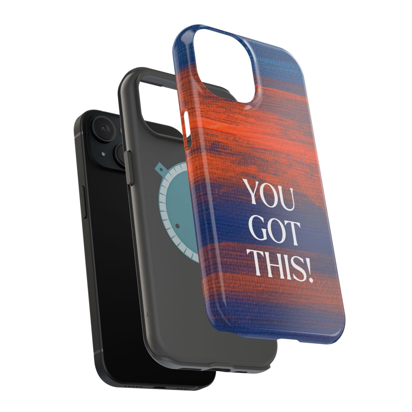 You Got This! (MagSafe version): Inspiring Case for iPhone