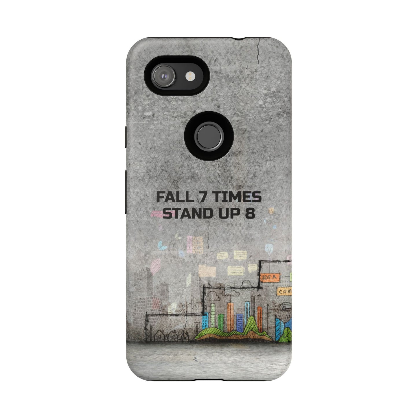 Fall 7 Times, Stand Up 8: motiverende case voor iPhone-, Galaxy- en Pixel-telefoons
