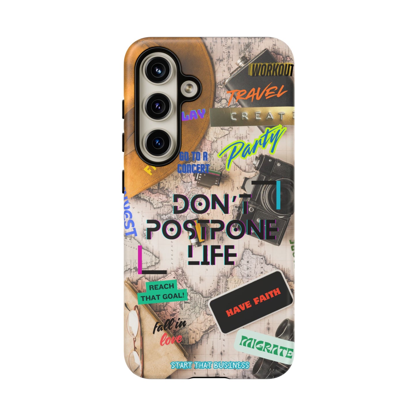 Don't Postpone Life: Motivational phone case for iPhone, Samsung Galaxy and Google Pixel devices
