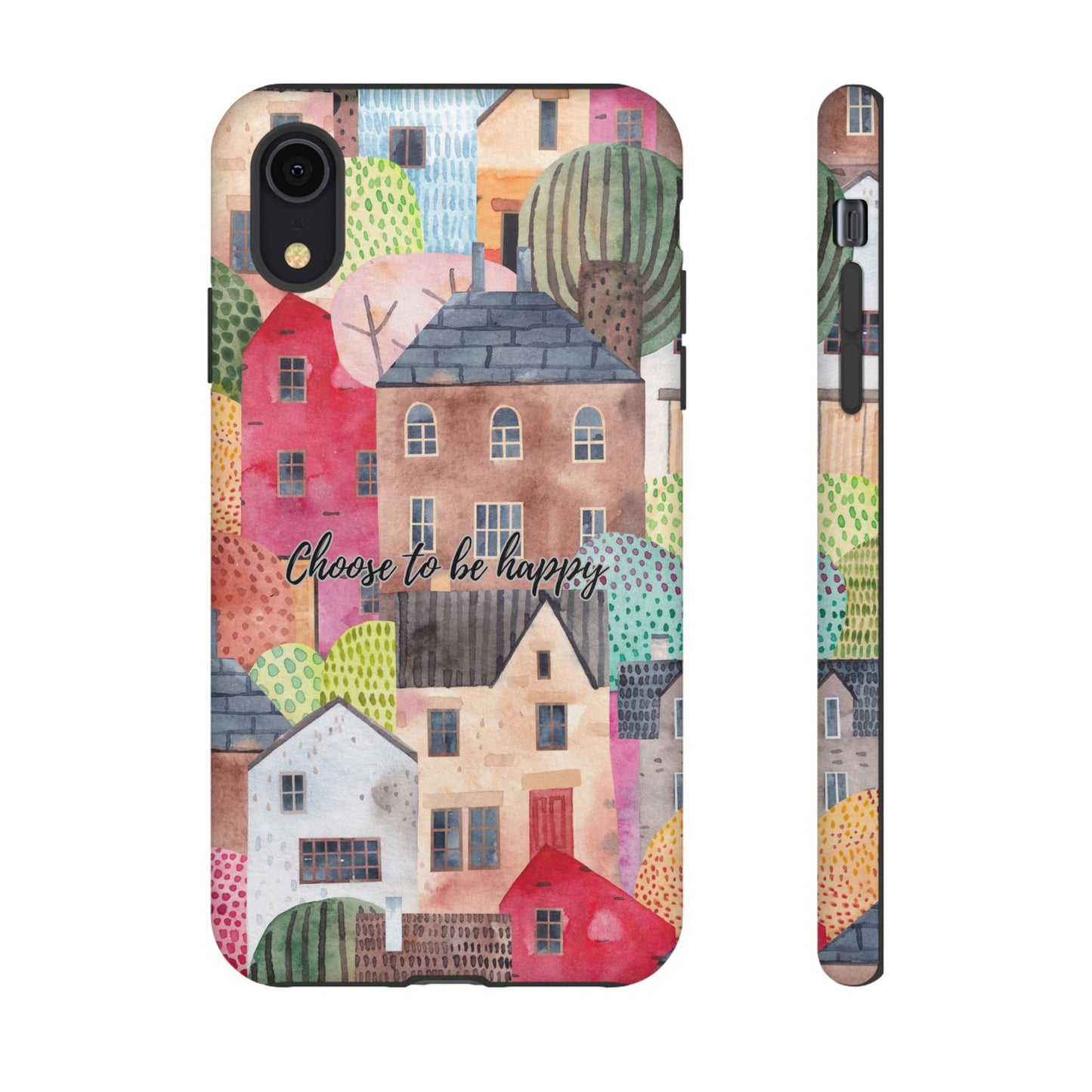 Choose to be Happy: Inspiring Case for iPhone, Samsung Galaxy and Google Pixel devices