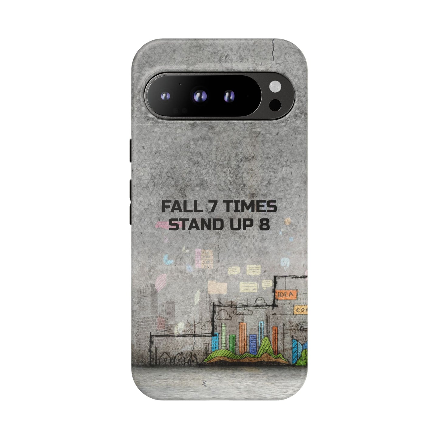 Fall 7 Times, Stand Up 8: motiverende case voor iPhone-, Galaxy- en Pixel-telefoons