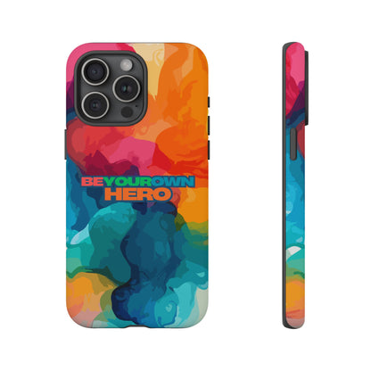 Be Your Own Hero: Inspiring Quote Phone Case for iPhone, Samsung Galaxy and Google Pixel