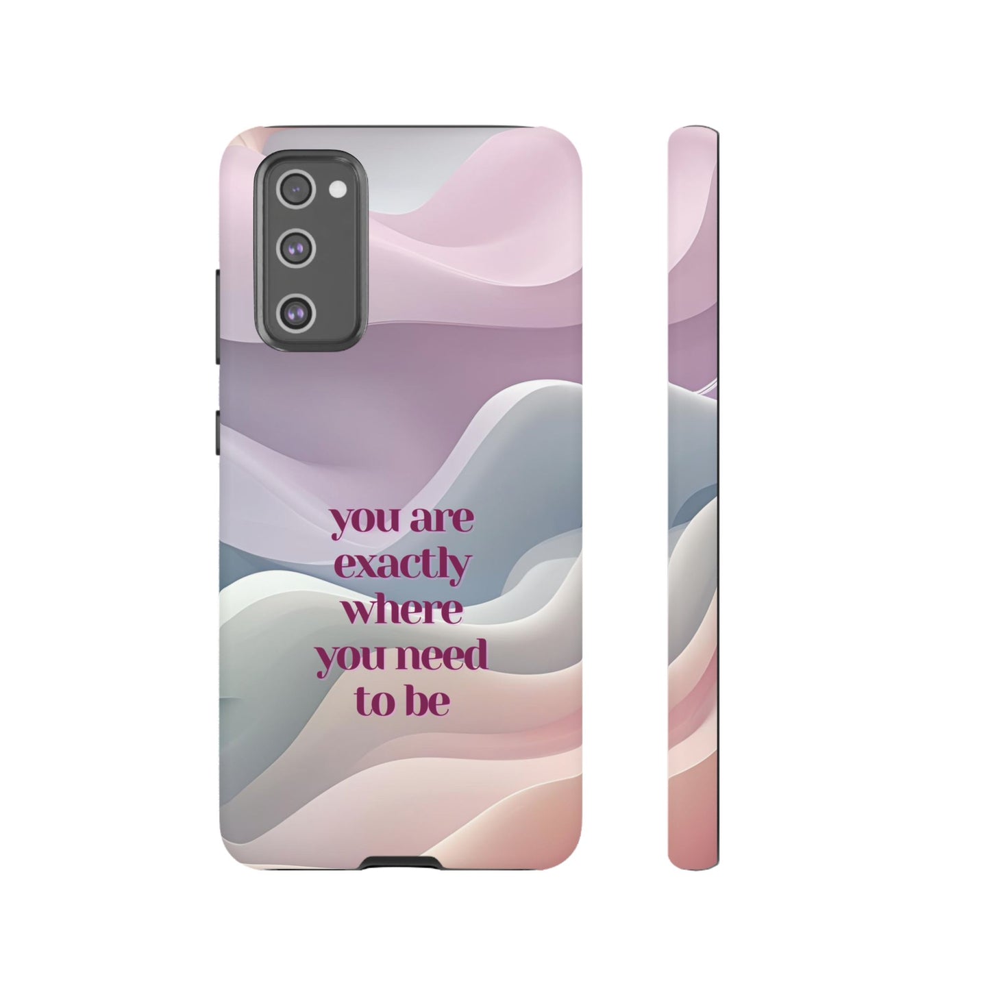 You are exactly where you need to be: Tough Case for iPhone, Samsung Galaxy and Google Pixel