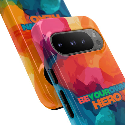 Be Your Own Hero: Inspiring Quote Phone Case for iPhone, Samsung Galaxy and Google Pixel