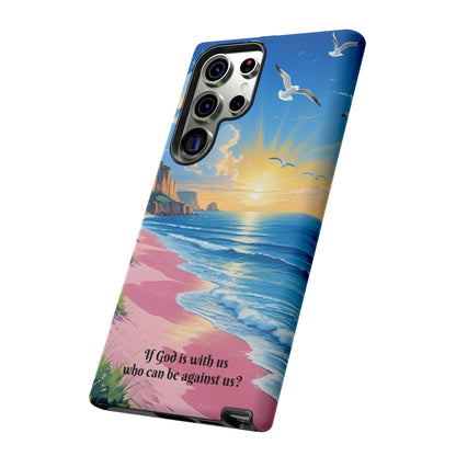 "If God is with us, who can be against us?": Inspiring phone case for iPhone, Samsung Galaxy and Google Pixel devices