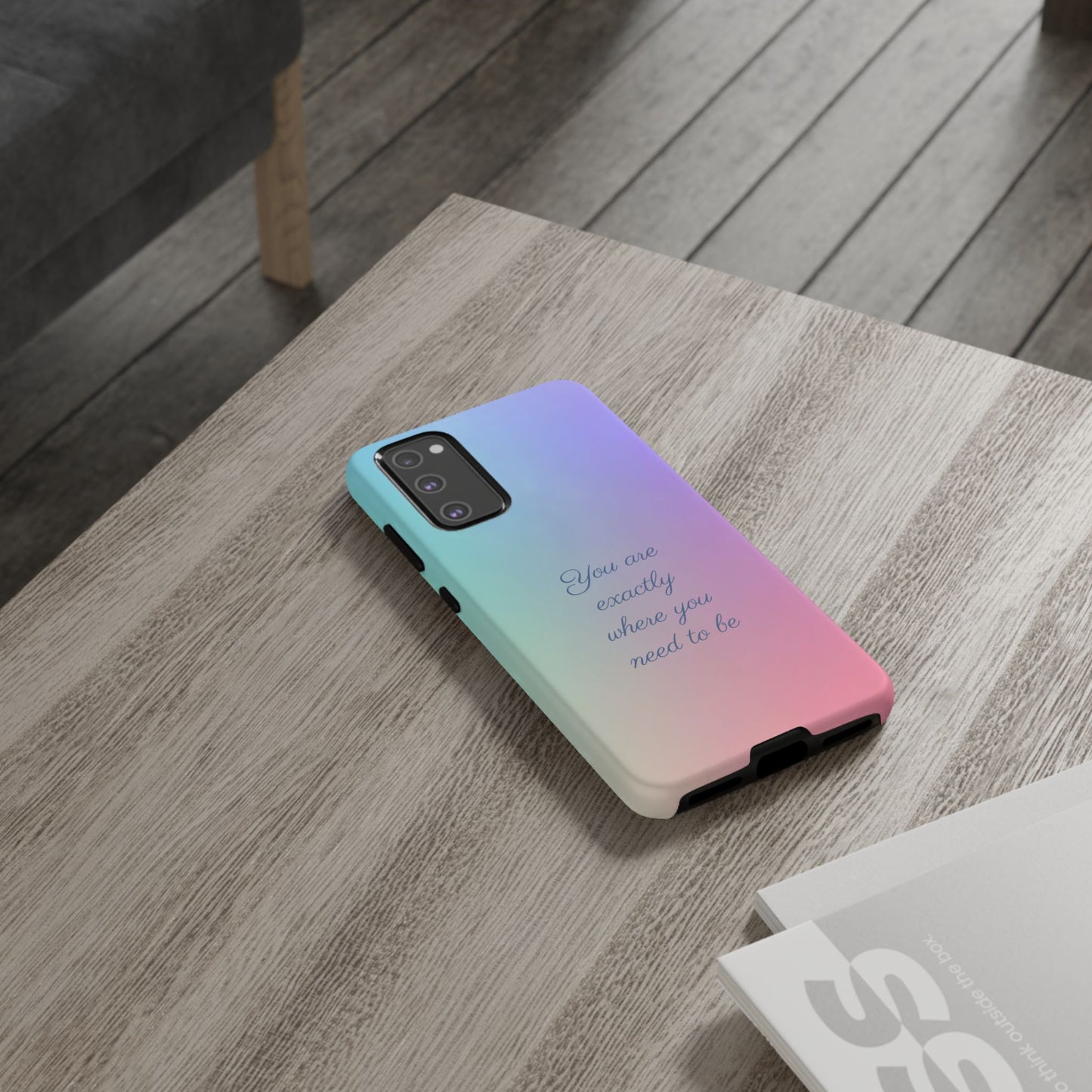You are exactly where you need to be: Tough Case for iPhone, Samsung Galaxy and Google Pixel