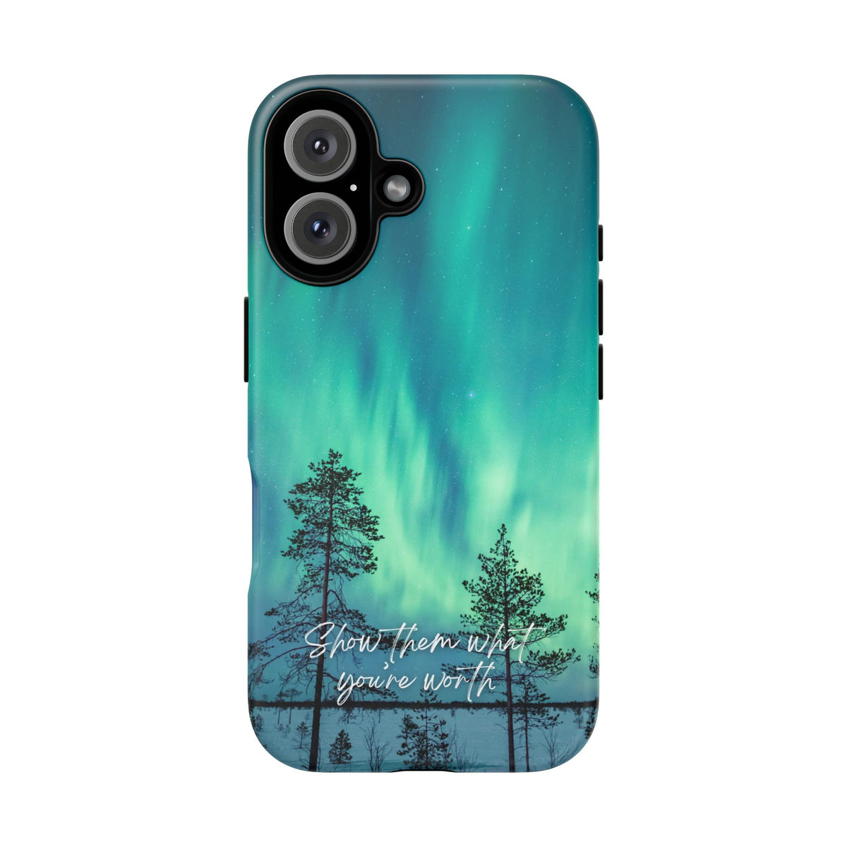 Show Them What You're Worth: Aurora Borealis-Inspired phone case for iPhone, Samsung Galaxy and Pixel devices