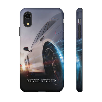 Never Give Up: Tough iPhone Case