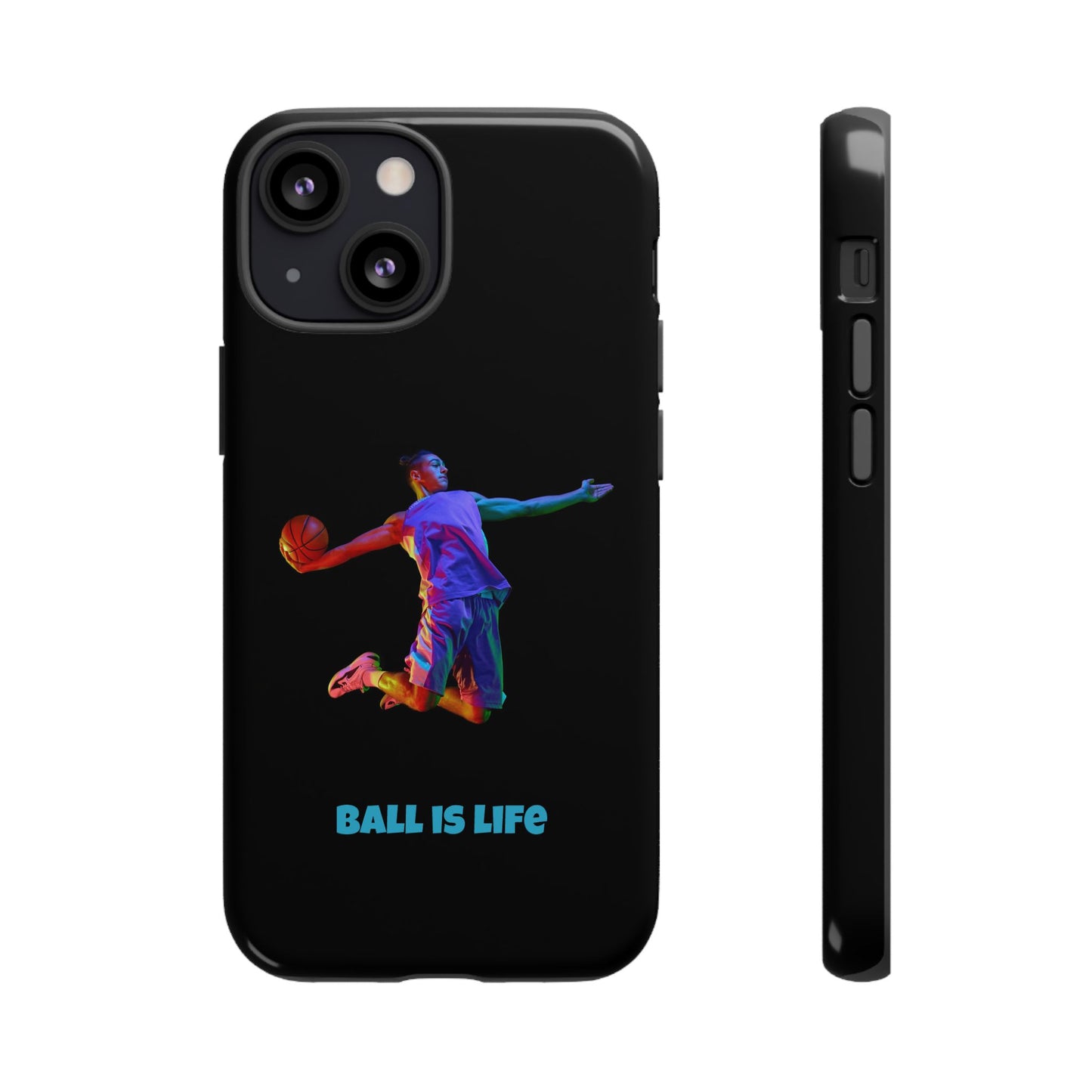 Ball is Life: Basketball Inspired Phone Case for iPhone, Samsung Galaxy and Pixel Devices