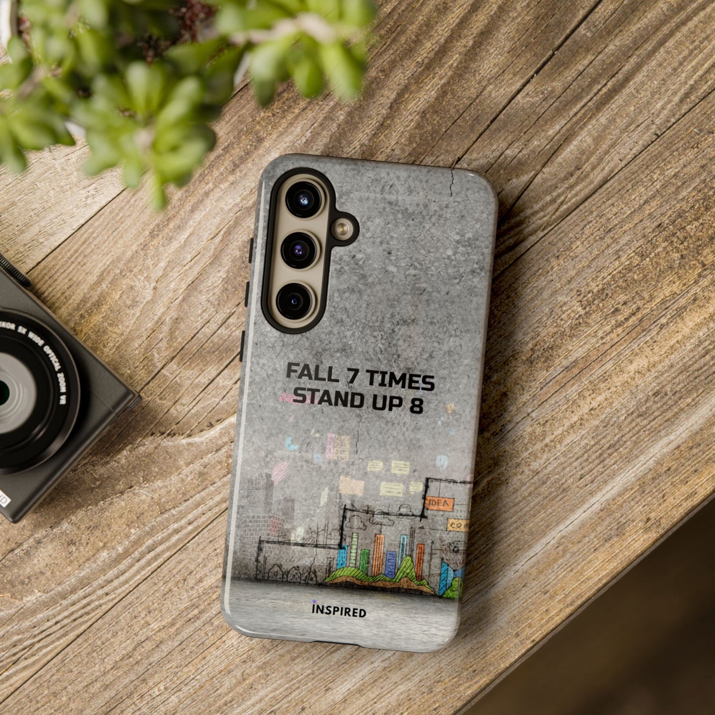 Fall 7 Times, Stand Up 8: Motivational case for iPhone, Galaxy and Pixel phones