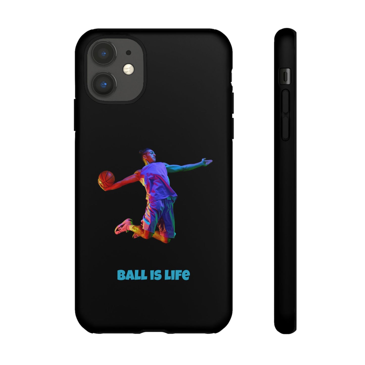 Ball is Life: Basketball Inspired Phone Case for iPhone, Samsung Galaxy and Pixel Devices