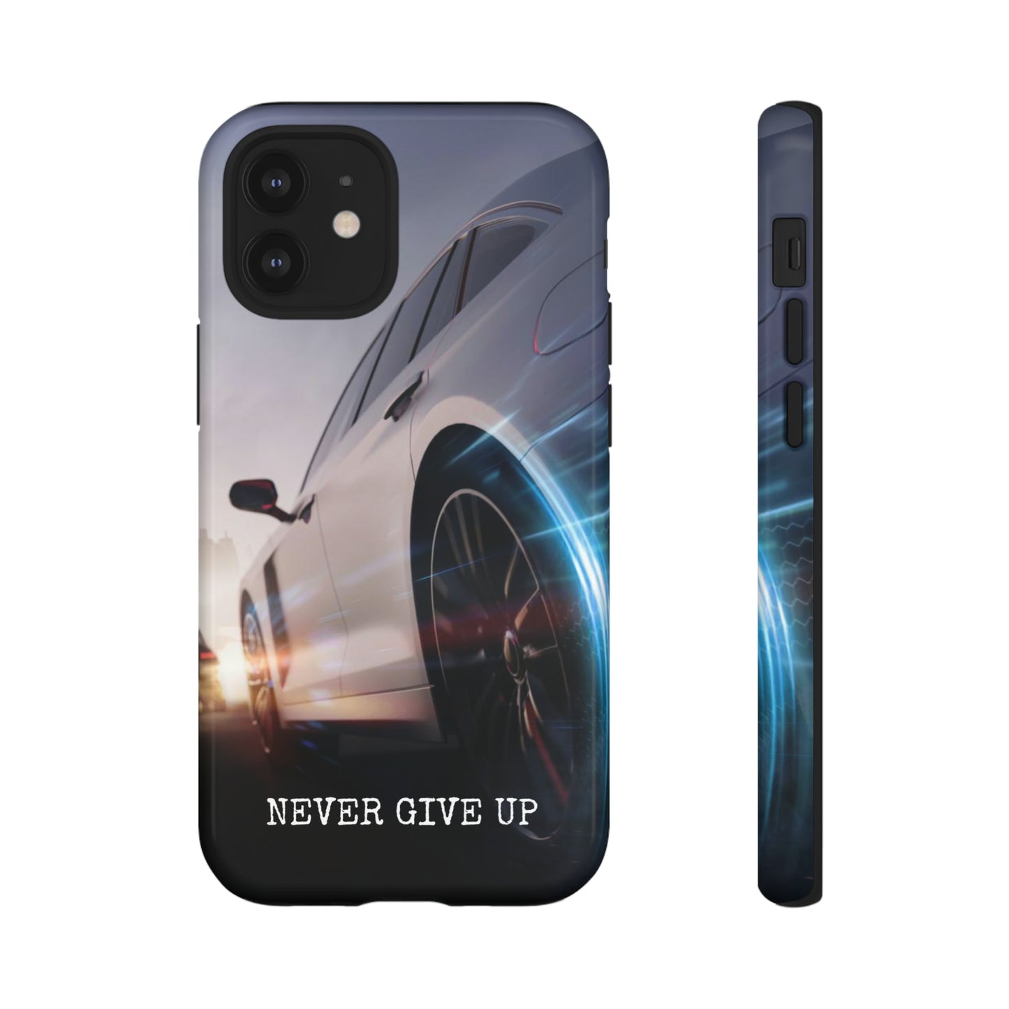 Never Give Up: Tough iPhone Case