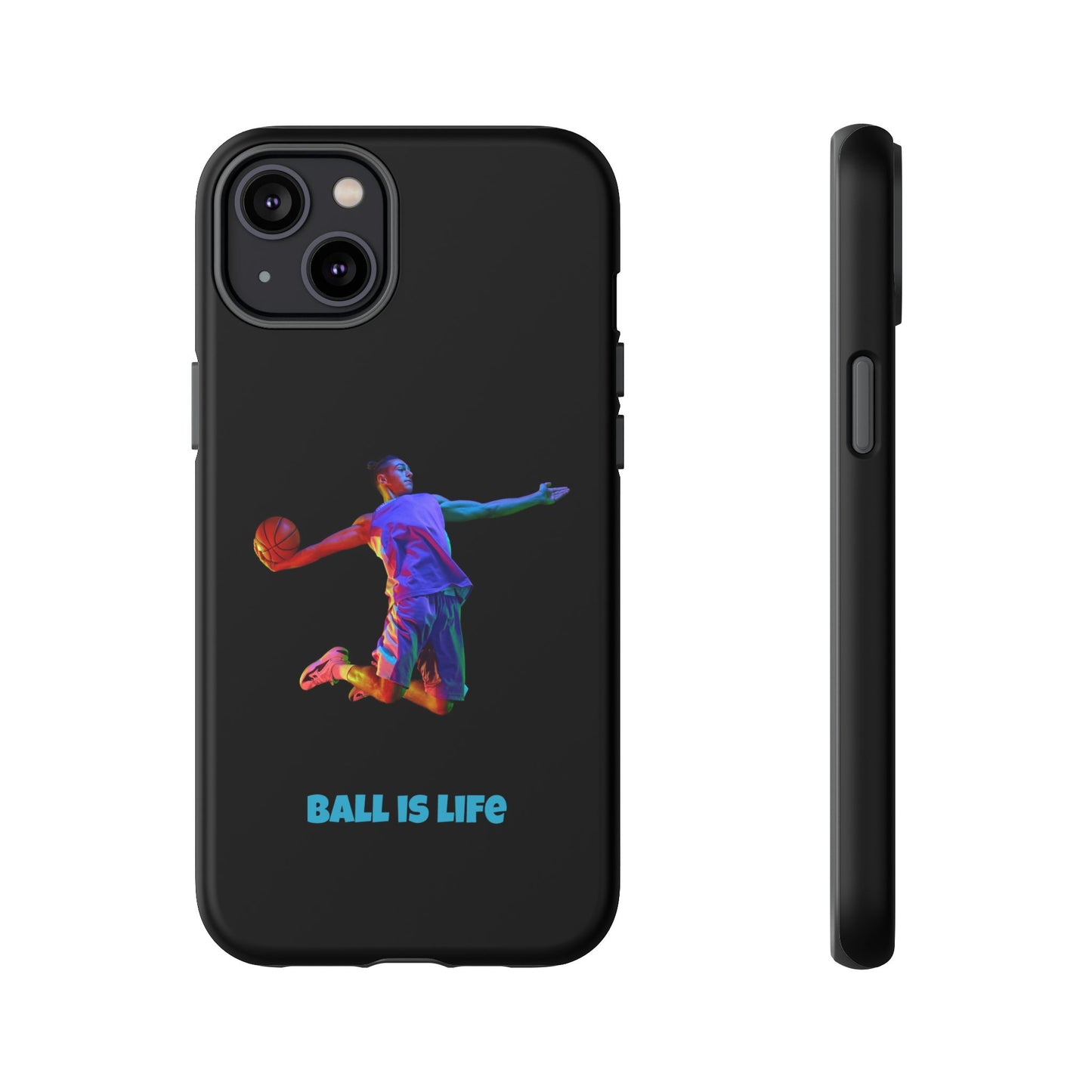 Ball is Life: Basketball Inspired Phone Case for iPhone, Samsung Galaxy and Pixel Devices