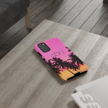 Sunset Serenity: Good things come to those who wait - Phone Case for iPhone, Samsung Galaxy and Google Pixel