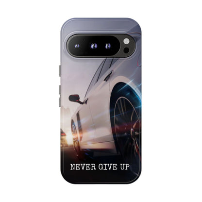 Never Give Up:  Motivational Phone Case for iPhone, Samsung Galaxy and Google Pixel devices