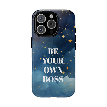 Be Your Own Boss: Inspiring Phone Case for iPhone, Samsung Galaxy and Google Pixel devices