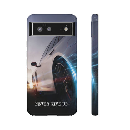 Never Give Up: Tough iPhone Case