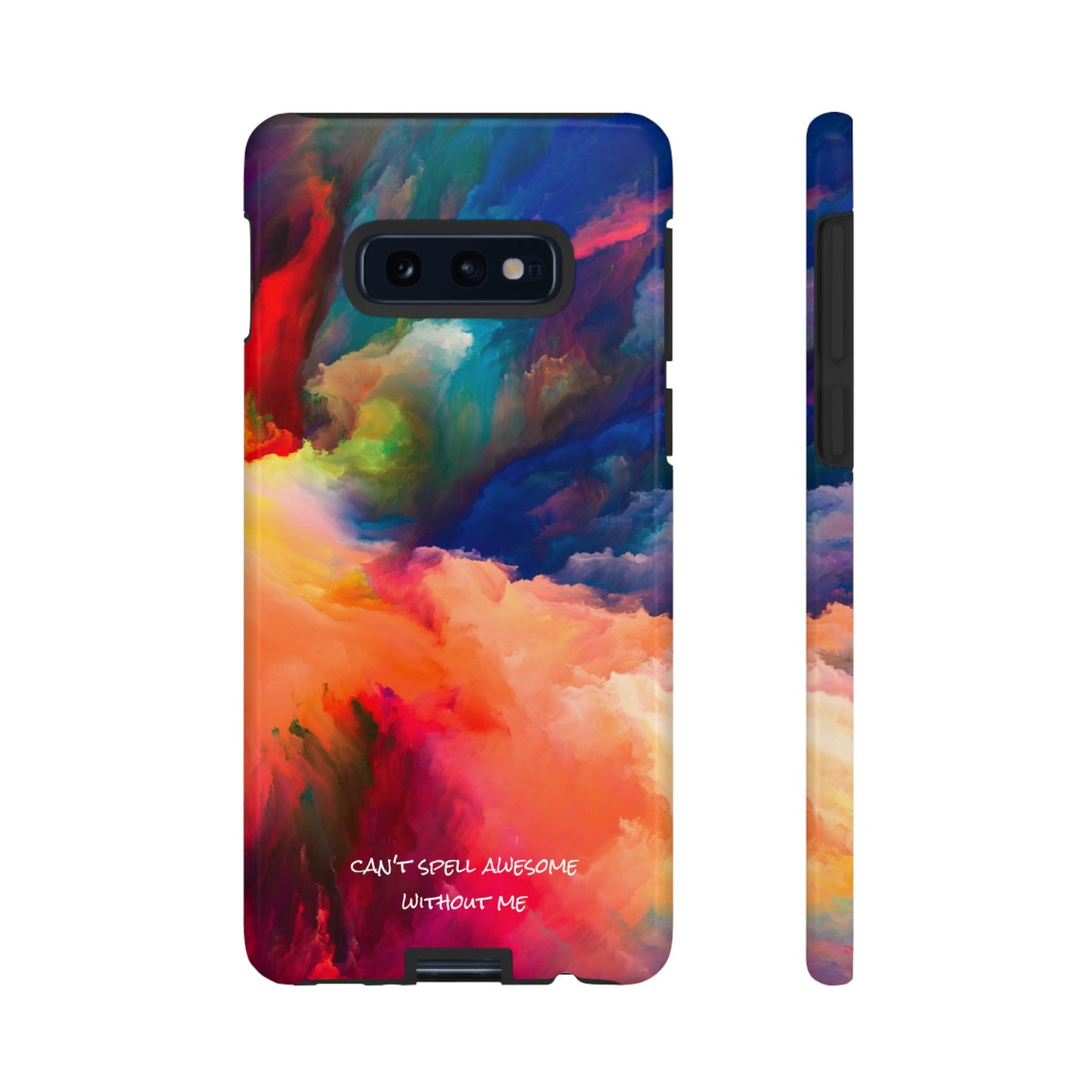 Can't spell awesome without ME: Phone case for iPhone, Samsung Galaxy and Pixel devices