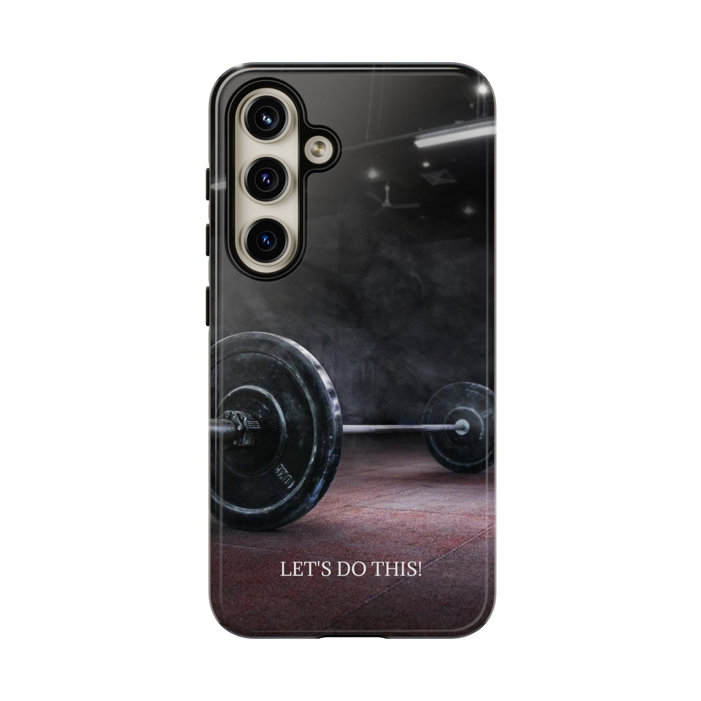 Let's Do This: Gym/Fitness Motivational Phone Case for iPhone, Galaxy and Pixel devices