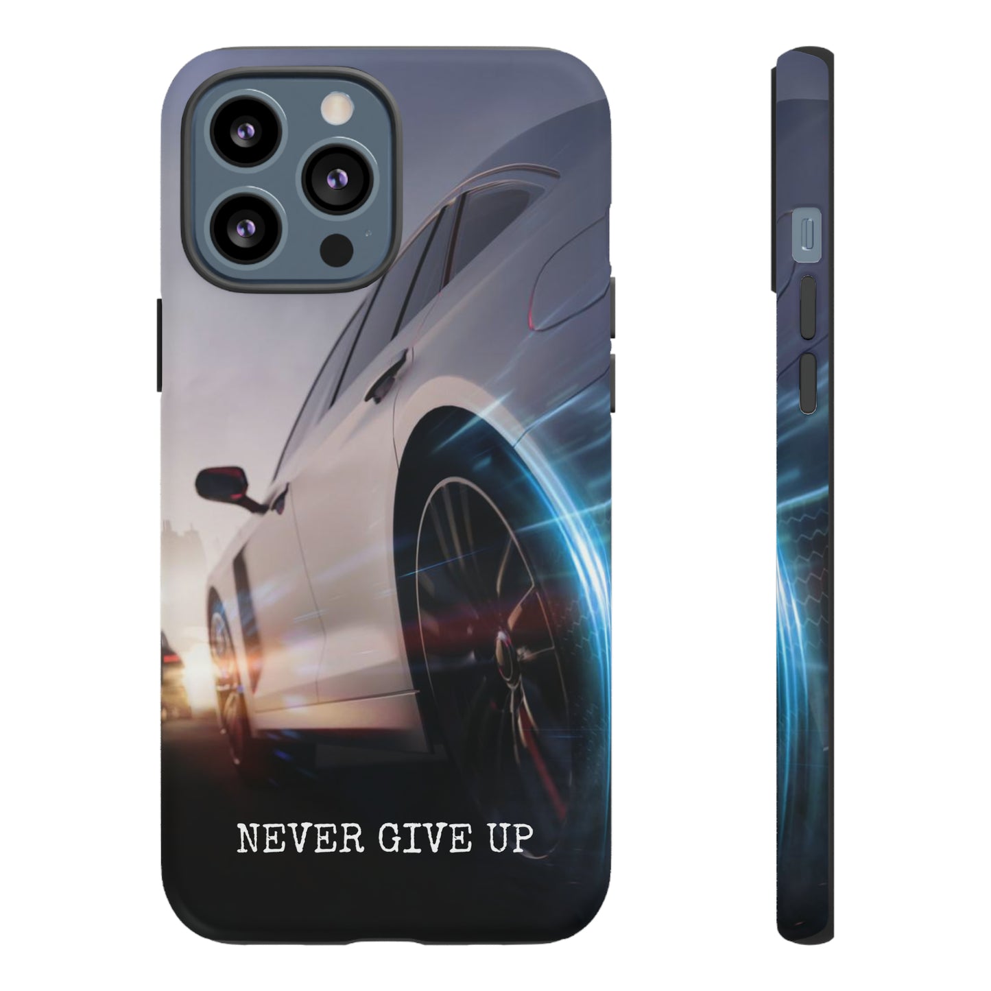 Never Give Up: Tough iPhone Case