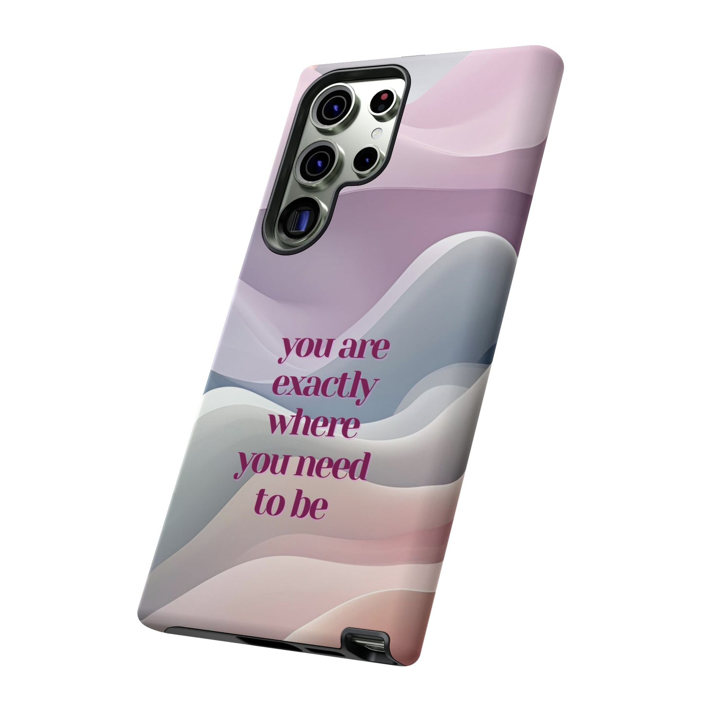 You are exactly where you need to be: Tough Case for iPhone, Samsung Galaxy and Google Pixel