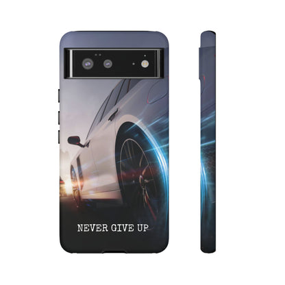 Never Give Up: Tough iPhone Case