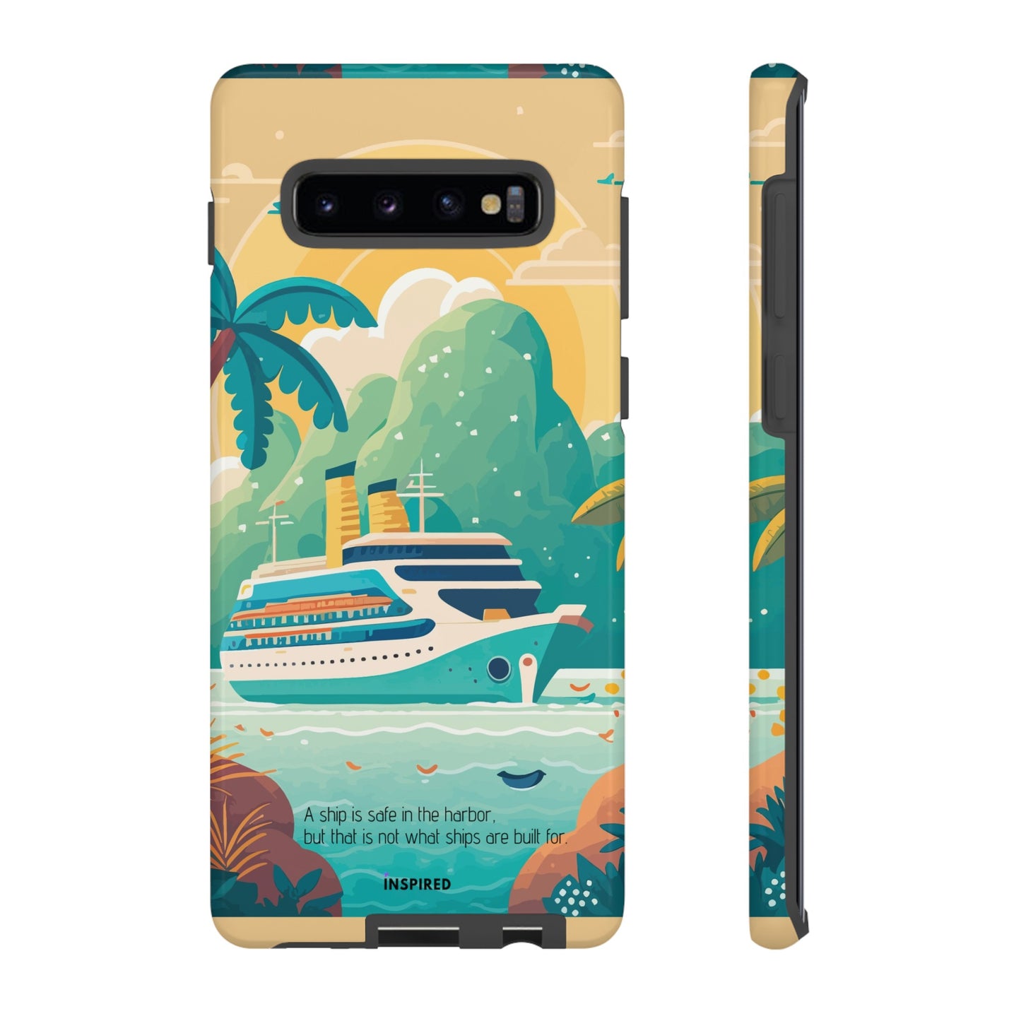 A ship is safe in the harbor but that is not what ships are built for: Beautiful case for iPhone, Galaxy and Pixel devices