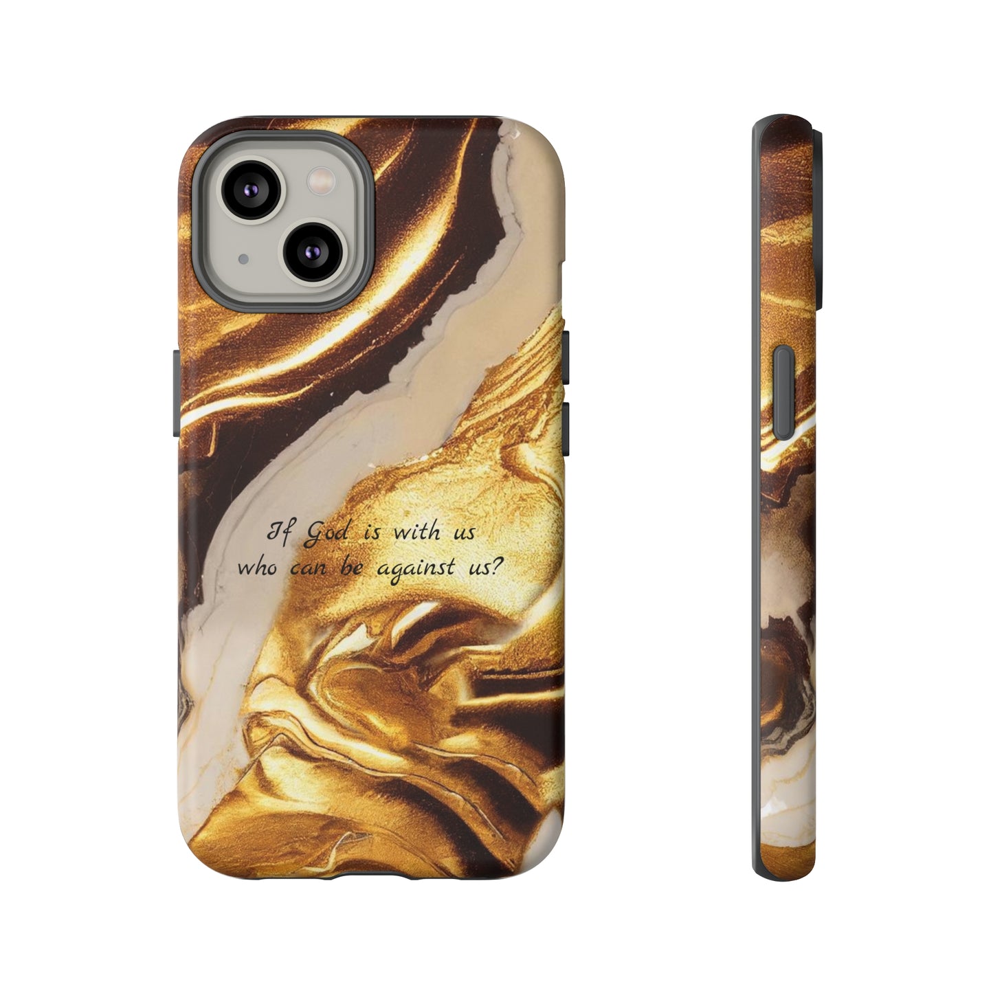 "If God is with us who can be against us?": Inspiring phone case for iPhone, Galaxy and Pixel devices.