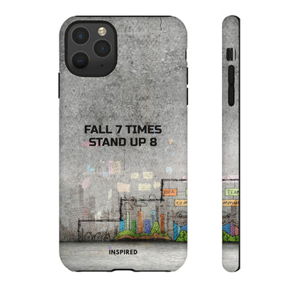 Fall 7 Times, Stand Up 8: Motivational case for iPhone, Galaxy and Pixel phones