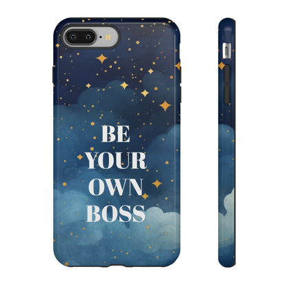 Be Your Own Boss: Inspiring Phone Case for iPhone, Samsung Galaxy and Google Pixel devices