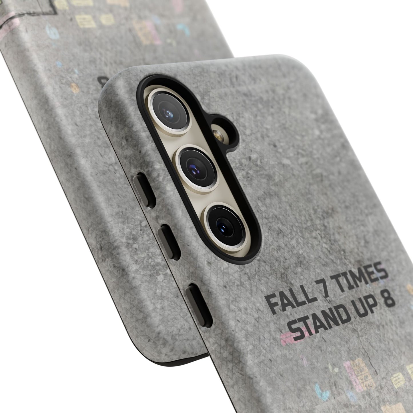 Fall 7 Times, Stand Up 8: Motivational case for iPhone, Galaxy and Pixel phones