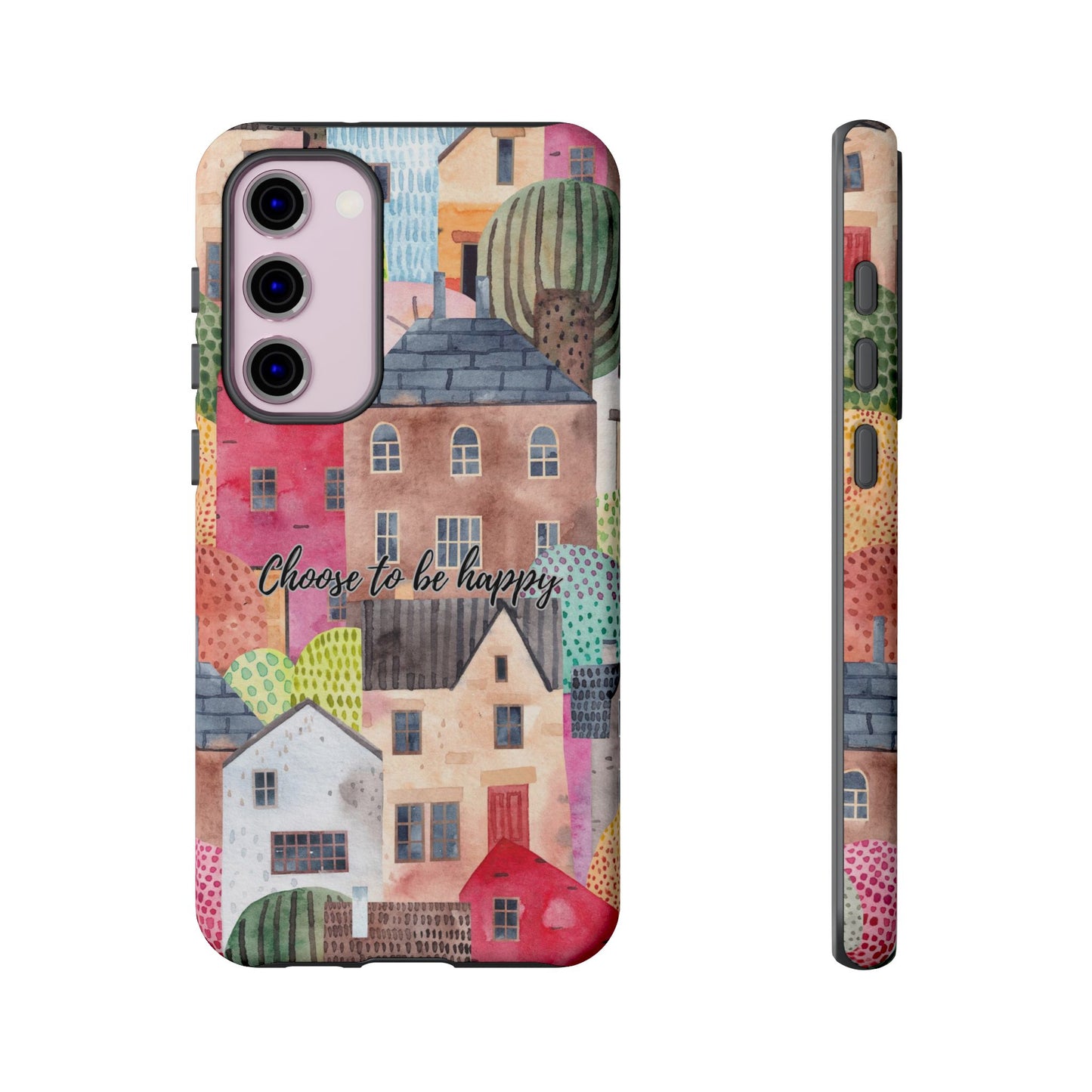 Choose to be Happy: Inspiring Case for iPhone, Samsung Galaxy and Google Pixel devices