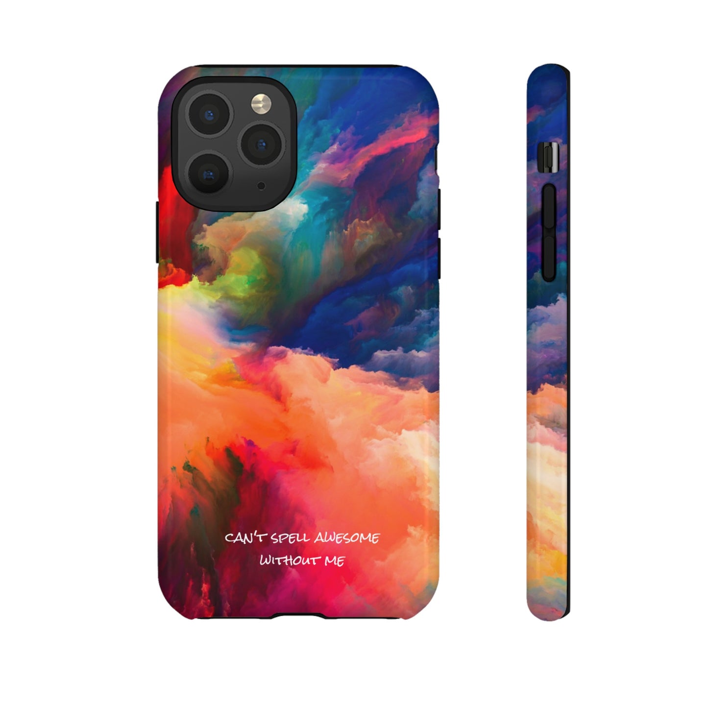 Can't spell awesome without ME: Phone case for iPhone, Samsung Galaxy and Pixel devices