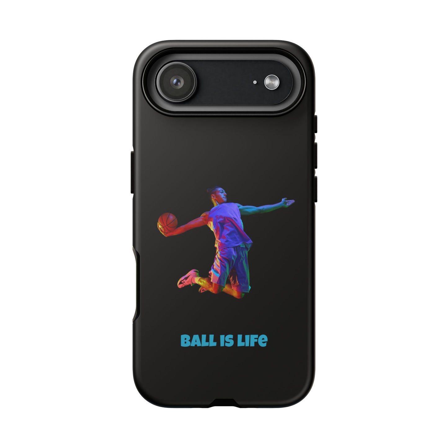 Ball is Life: Basketball Inspired Phone Case for iPhone, Samsung Galaxy and Pixel Devices