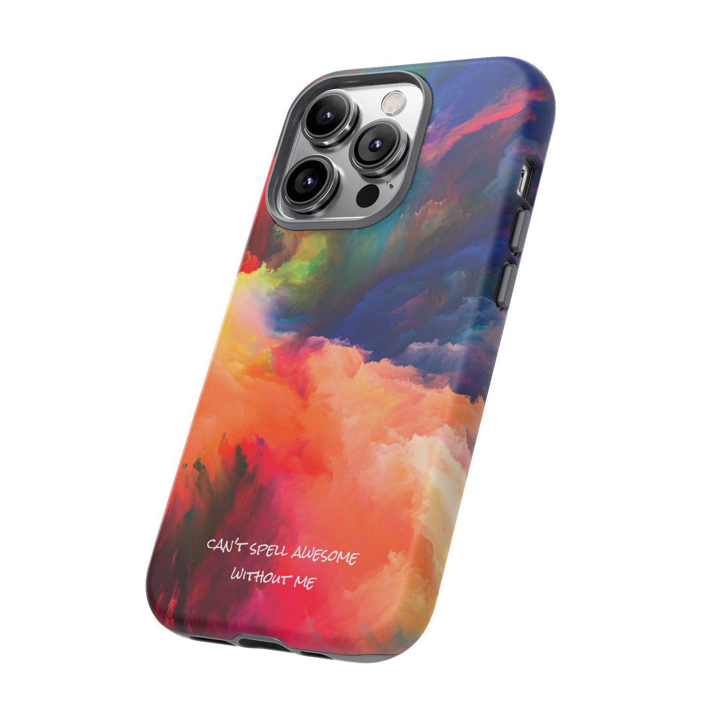 Can't spell awesome without ME: Phone case for iPhone, Samsung Galaxy and Pixel devices