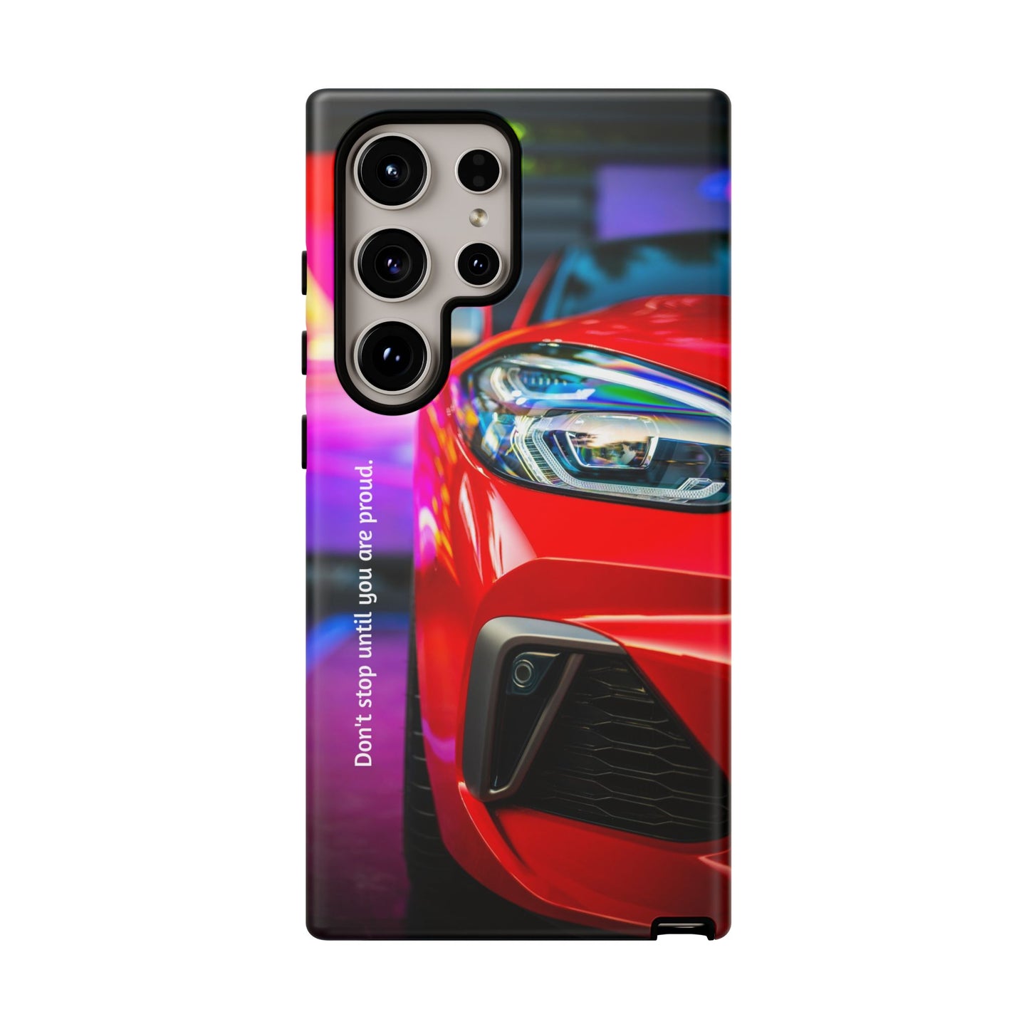 Don't Stop Until You Are Proud: Sports Car illustrated phone case for iPhone, Samsung Galaxy and Google Pixel