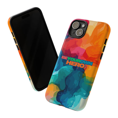 Be Your Own Hero: Inspiring Quote Phone Case for iPhone, Samsung Galaxy and Google Pixel