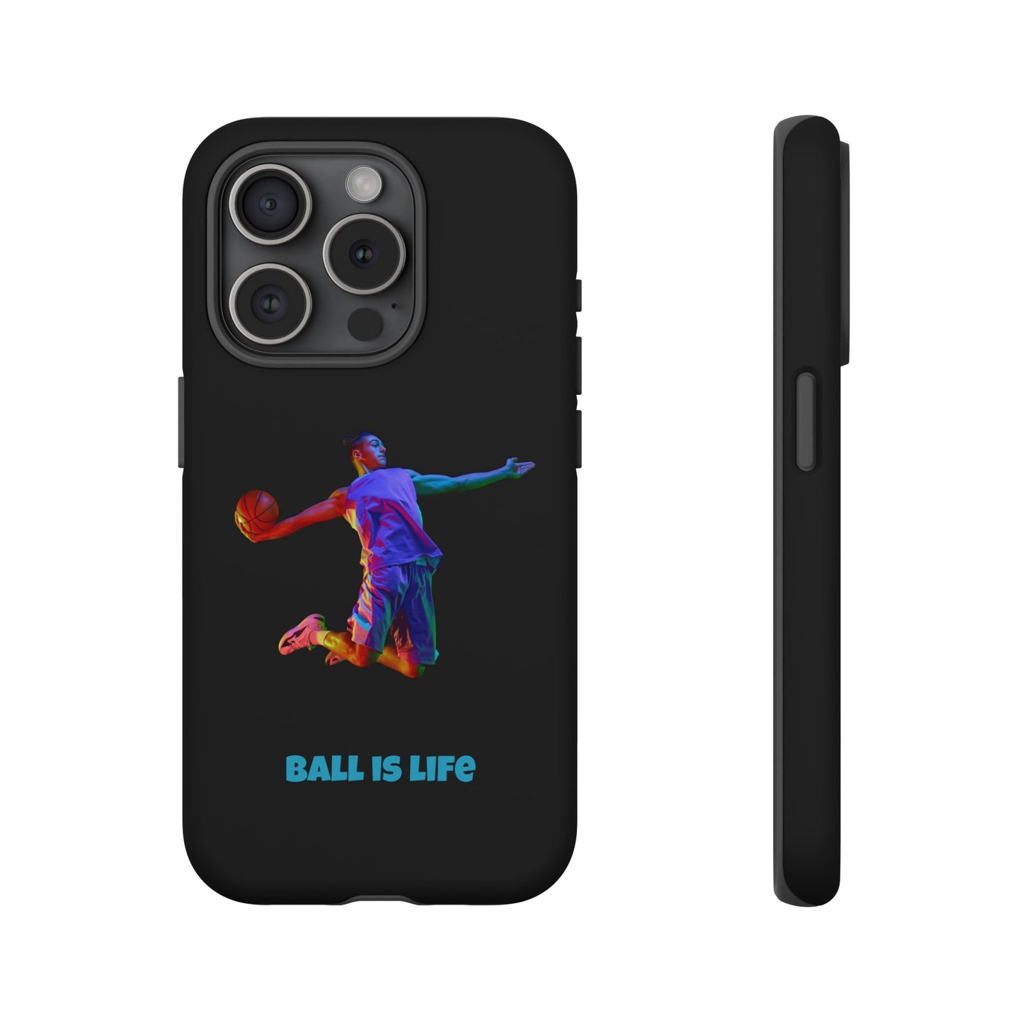 Ball is Life: Basketball Inspired Phone Case for iPhone, Samsung Galaxy and Pixel Devices