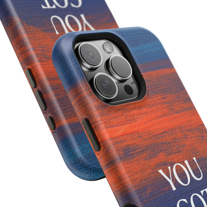 You Got This! (MagSafe version): Inspiring Case for iPhone