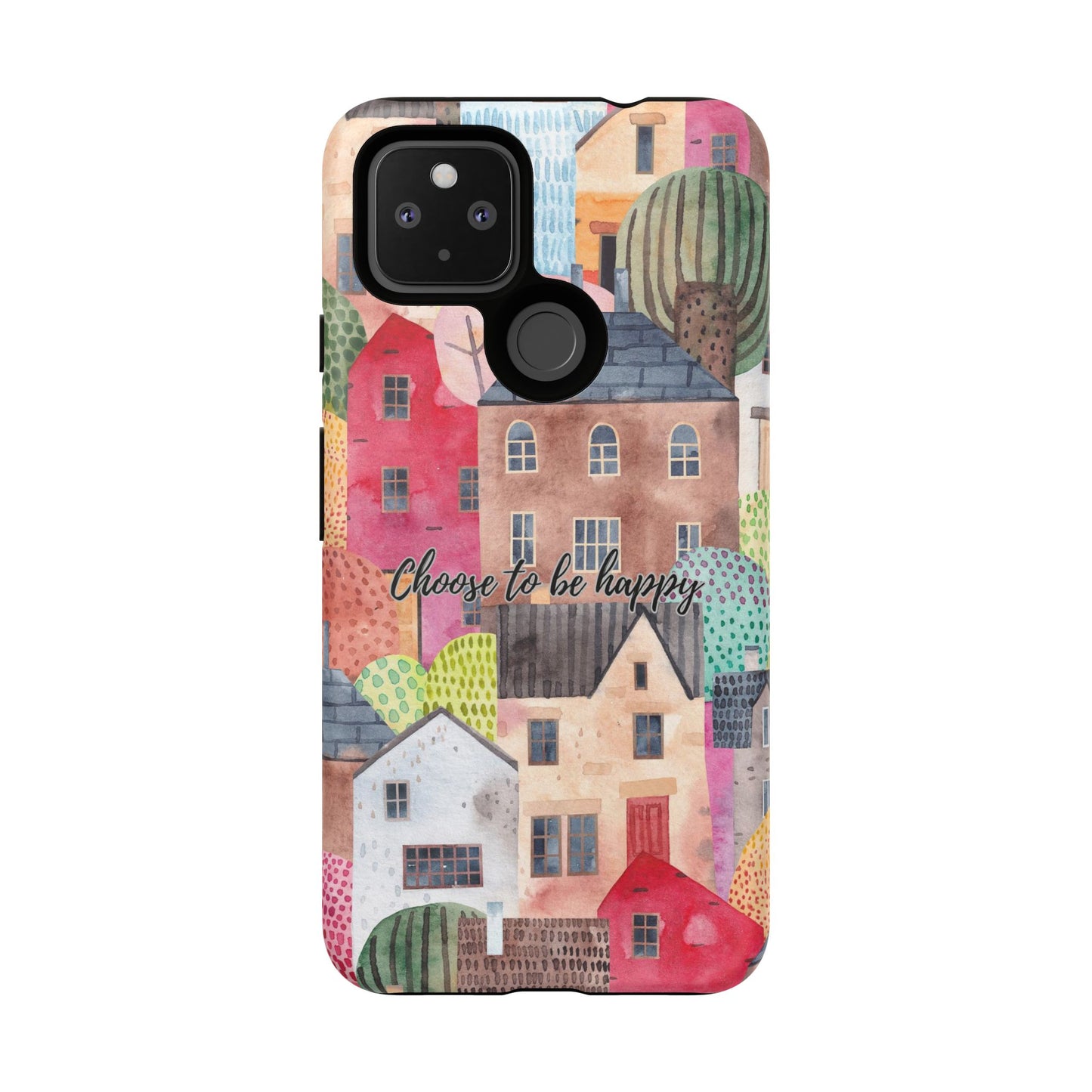 Choose to be Happy: Inspiring Case for iPhone, Samsung Galaxy and Google Pixel devices